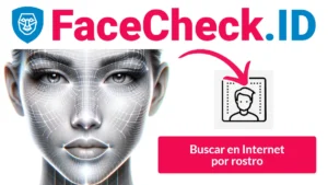 FaceCheck.ID: Verifica la autenticidad de personas en línea