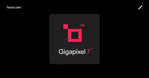 Amplía tus imágenes con calidad superior usando Gigapixel AI de Topaz Labs 📸