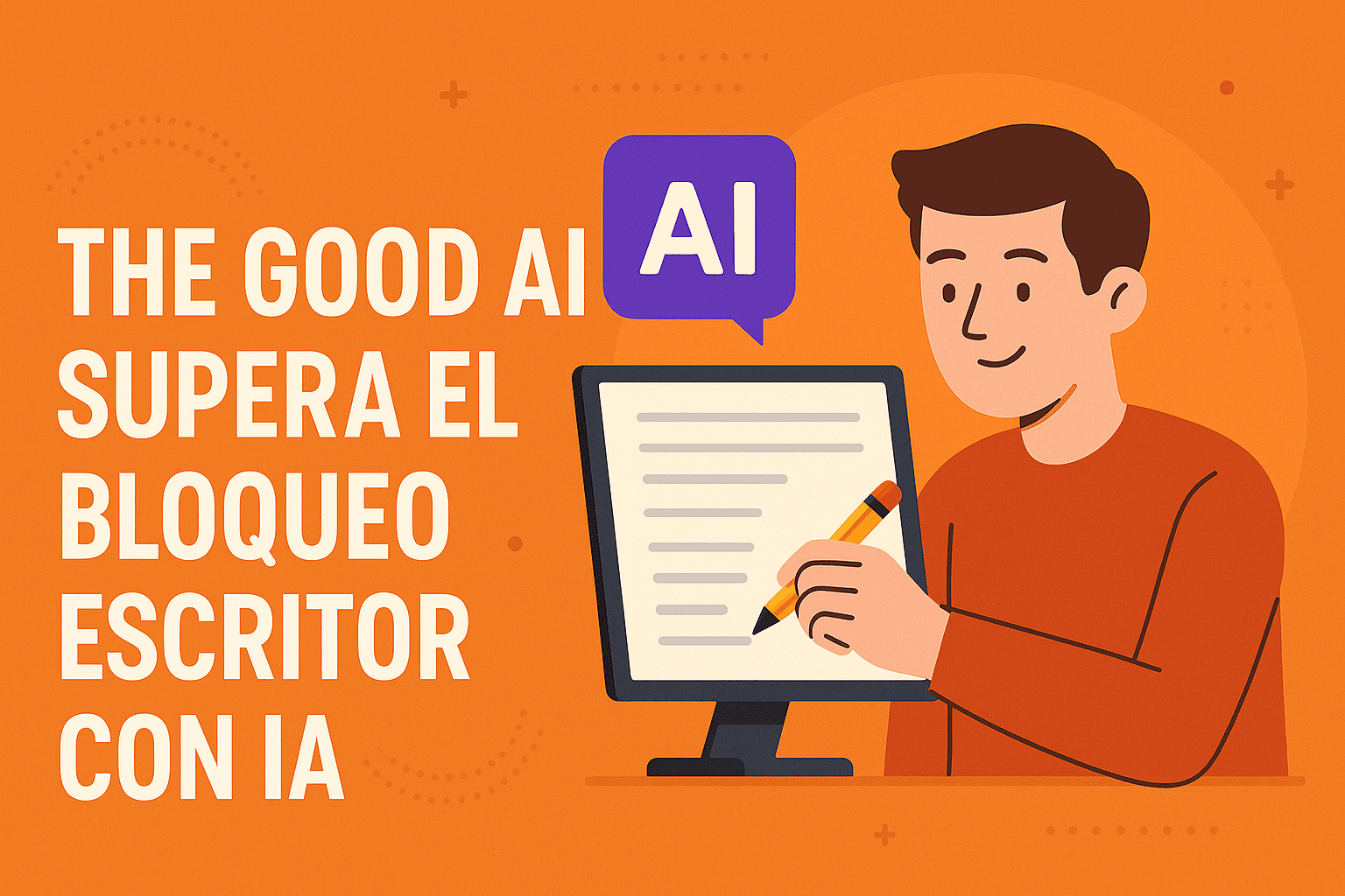 Ilustración de una persona superando el bloqueo escritor con ayuda de la herramienta The Good AI en su ordenador.
