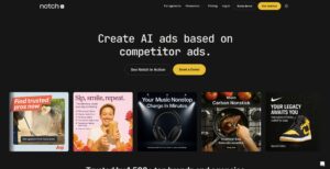 Notch AI: Plataforma de generación de anuncios con inteligencia artificial para maximizar ROAS en Meta, Google y YouTube