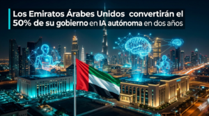 Emiratos Árabes Unidos anuncia plan para que el 50% de su gobierno funcione con IA autónoma en dos años