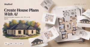 Drafted - Plataforma de IA para crear planos de casas personalizados, generando planos de pisos y renders a partir de descripciones