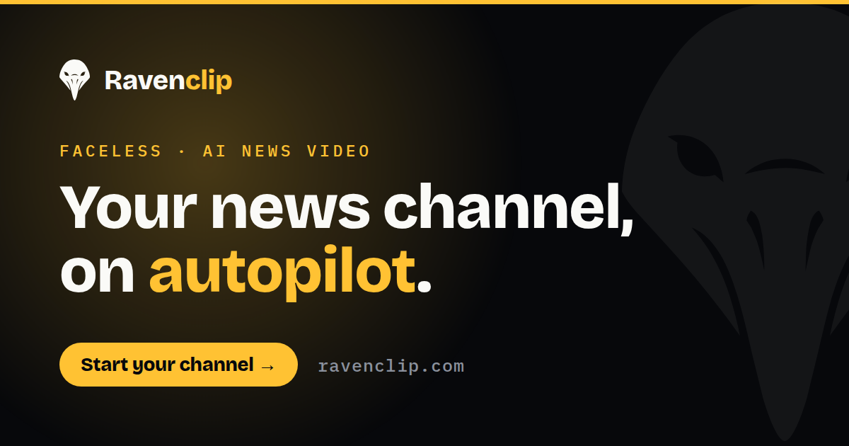 Ravenclip - Plataforma que convierte noticias de última hora en vídeos faceless con narración y visuales de IA y los publica en redes mientras la atención sigue alta