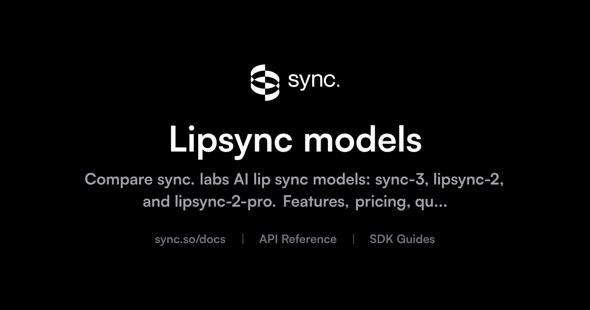 Sync.so - Plataforma de lipsync inteligente con modelo Sync-3, control por frames, API y precios por segundo de vídeo generado